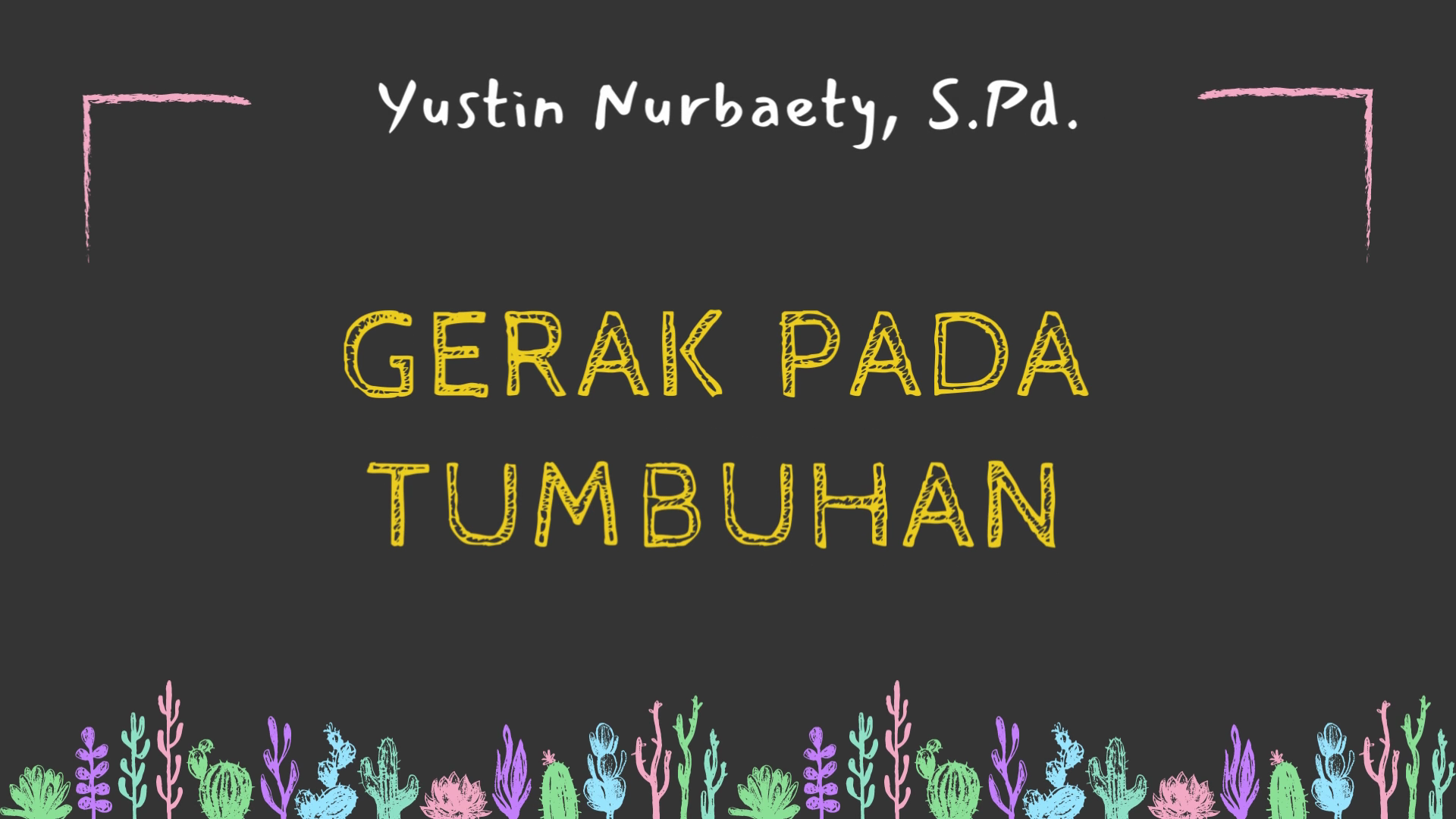 IPA SMP Kelas 7 : Materi "Gerak Pada Tumbuhan"